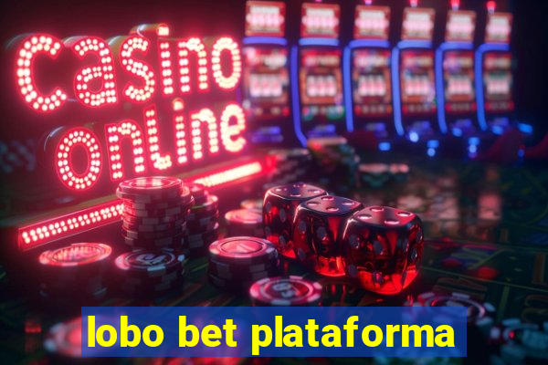 lobo bet plataforma